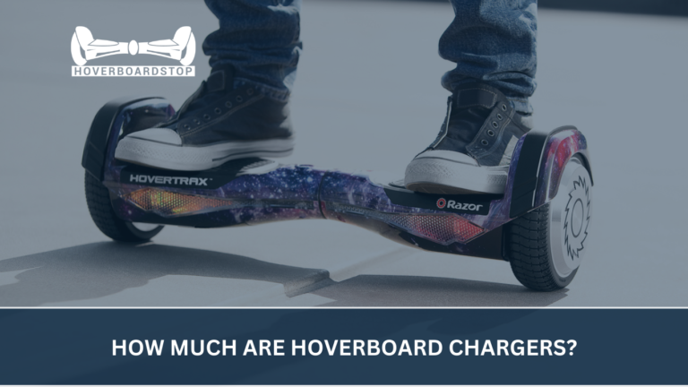 How Much Are Hoverboard Chargers?