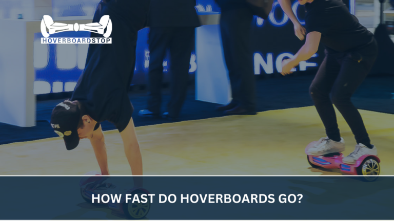 How Fast Do Hoverboards Go