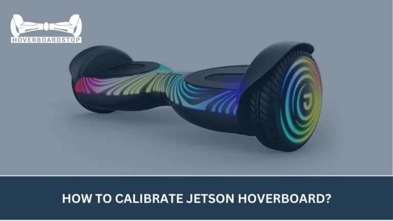How to Calibrate Jetson Hoverboard?